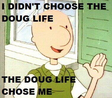 Doug+life_72baca_3963736.jpg